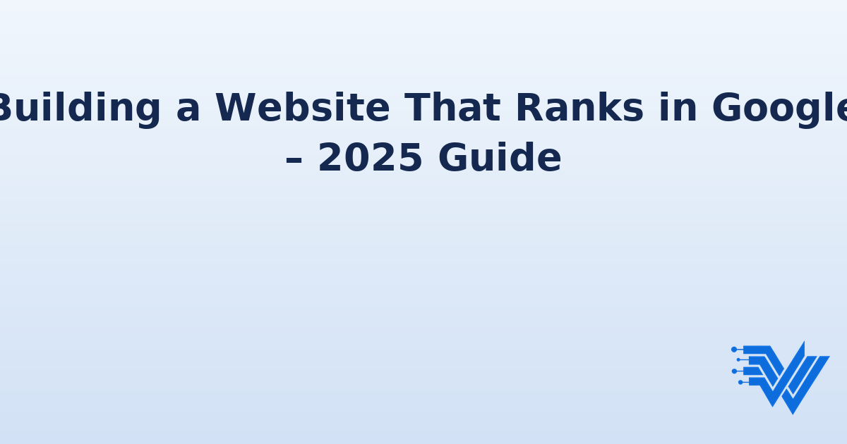 Guide to building a website that ranks in Google – feature image with Wallasey WebWorks logo