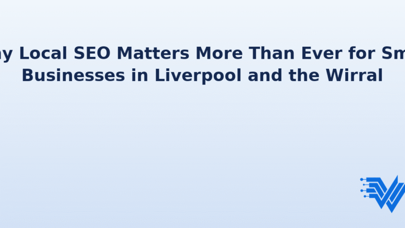 Local SEO in Liverpool and the Wirral – feature image with Wallasey WebWorks logo